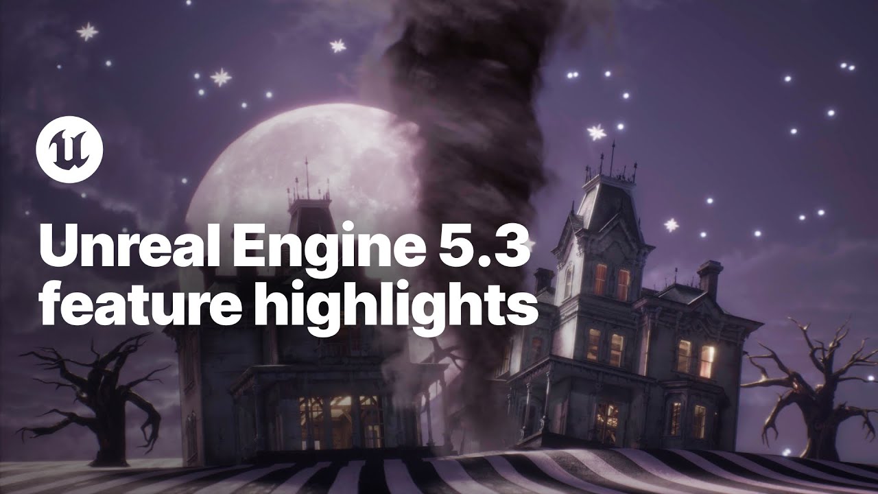 Unreal-Engine-5.3