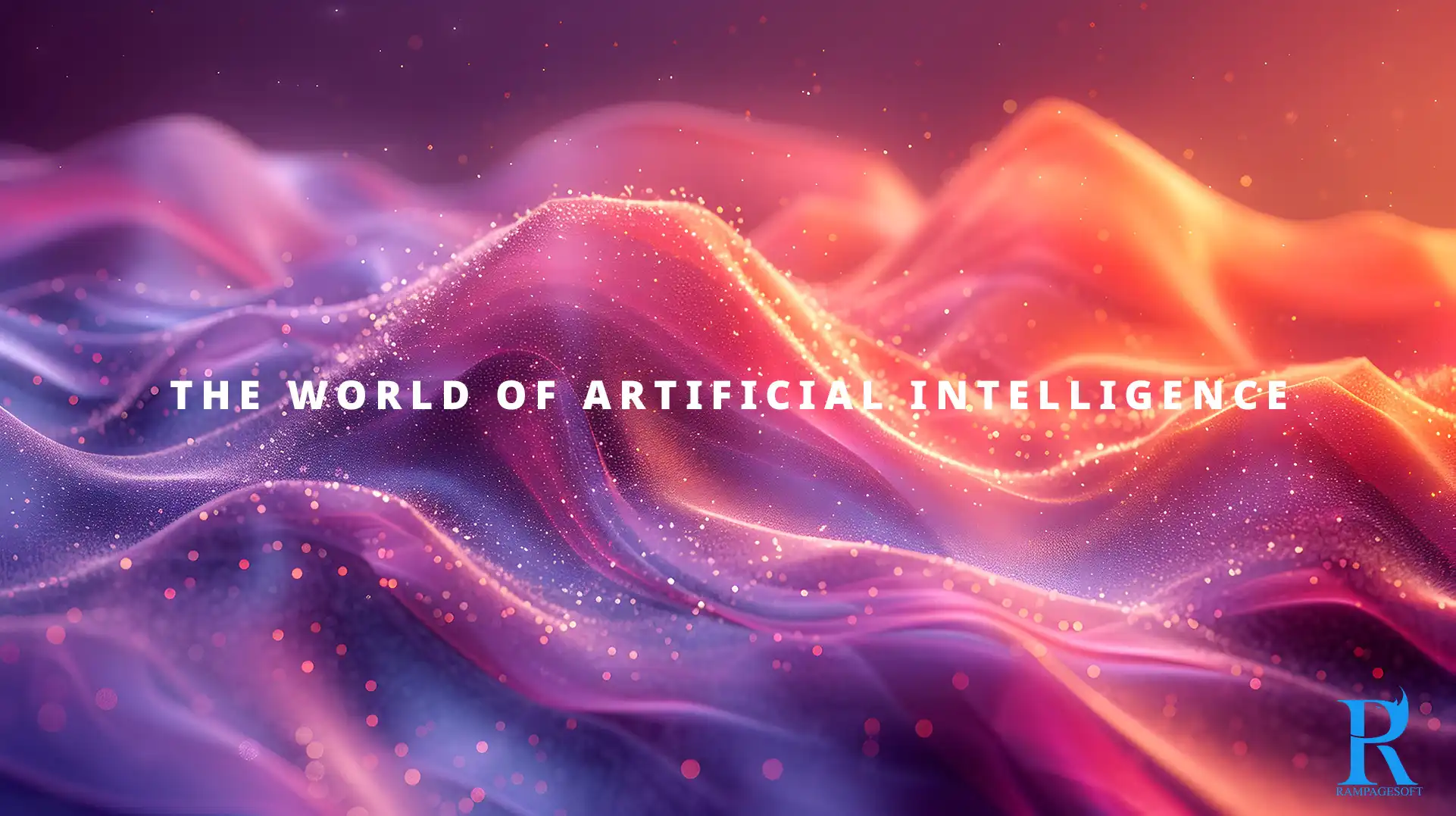 THE WORLD OF ARTIFICIAL INTELLIGENCE โลกแห่งปัญญาประดิษฐ์